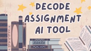 Decode Assignment AI Tool